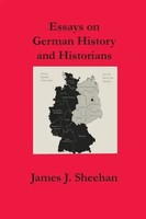 James J. Sheehan | Essays On German History And Historians | Taschenbuch (2022)