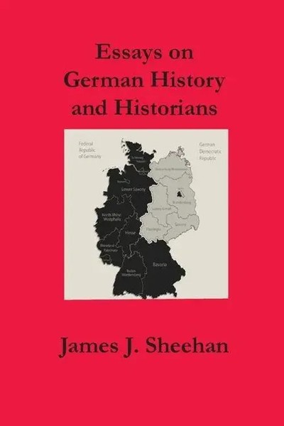 James J. Sheehan | Essays On German History And Historians | Taschenbuch (2022)-image