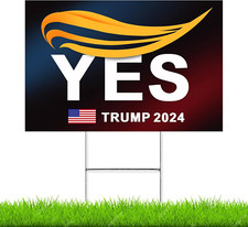 Trump Yard Signs, Trump 2024 Yard Sign 18" X 12", YES Trump Yard Signs 2024 Doub