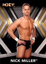 2017 Topps WWE NXT #18 Nick Miller RC - WWE
