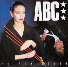 ABC - Poison Arrow 1982 12", Single Neutron Records NTX 102 Very Good Plus (VG+)