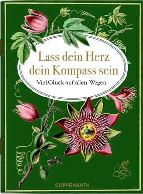 Lass dein Herz dein Kompass sein | Viel Glück auf allen Wegen | Taschenbuch