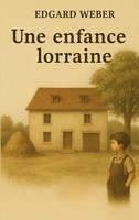 Edgard Weber | Une Enfance Lorraine | Taschenbuch | FranzöSisch (2025)