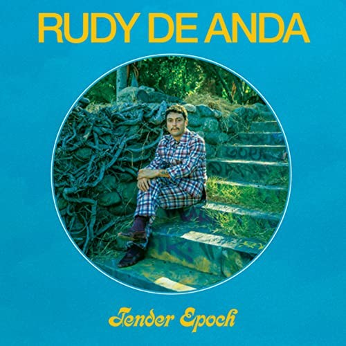 Rudy de Anda Tender Epoch CD NEW