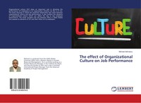 Michael Admassu | The Effect Of Organizational Culture On Job Performance | Buch