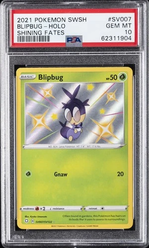 2021 POKEMON SWORD & SHIELD SHINING FATES #SV007 BLIPBUG-HOLO PSA 10
