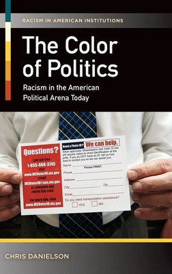 Chris Danielson | The Color of Politics | Buch | Englisch (2013) | Gebunden