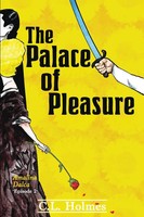 C. L. Holmes | The Palace Of Pleasure | Taschenbuch | Englisch (2025)