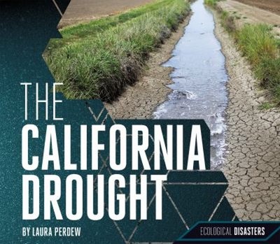 The California Drought Library Binding Laura Perdew