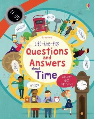 Lift-the-flap Questions and Answers about Time by Katie Daynes: New