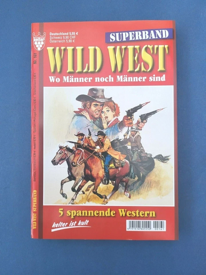 Kelter WILD WEST Superband Nr.161 ... 5 spannende Wild-West-Romane NEU - Bild 1 von 1