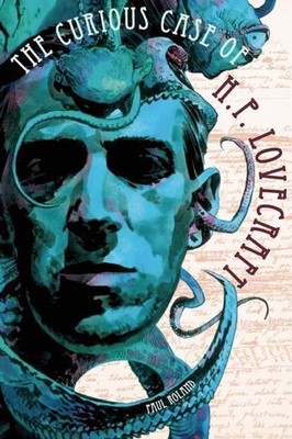 The Curious Case of H. P. Lovecraft | Paul Roland | englisch