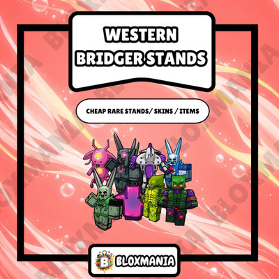 Roblox | Bridger: Western | Cheap Rare Stands / Skins / Items
