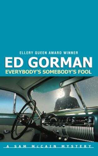 Everybody's Somebody's Fool by Ed Gorman: Used