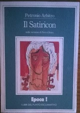 Il Satiricon - Petronio Arbitro - EPOCA, 1980