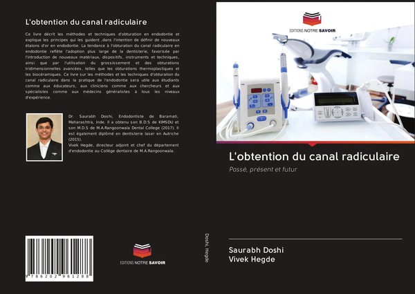 L'obtention Du Canal Radiculaire Passé, PréSent Et Futur Saurabh Doshi (U. A.)-image