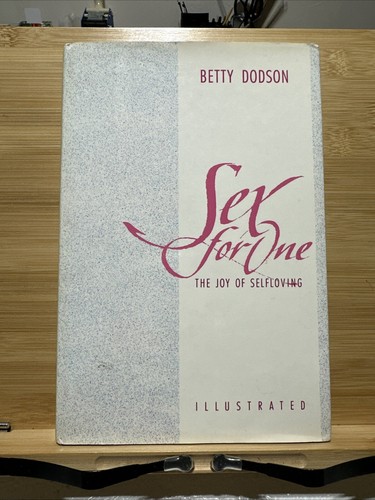Sex For One The Joy of Selfloving Betty Dodson 1987 First Edition Signed