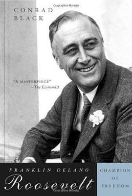 Franklin Delano Roosevelt: Champion der Freiheit - Schwarz, Conrad