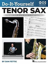 Do-It-Yourself Tenor Sax: The Best - Paperback, by Fettig Sam - Very Good