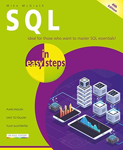SQL in easy steps, 4th edition,Mike McGrath