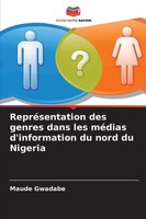 Maude Gwadabe | RepréSentation Des Genres Dans Les MéDias D'information Du...