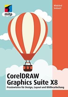 CorelDRAW Graphics Suite X8: Design, Layout und Bildbear... | Buch | Zustand gut