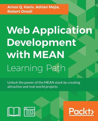 Web Application Development with MEAN Amos Q. Haviv (u. a.) Taschenbuch Englisch