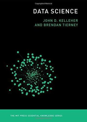 Data Science - Kelleher, John D