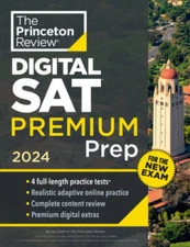 Princeton Review SAT Premium Prep, 2024: 4 Practice Tests  Digital  - VERY GOOD