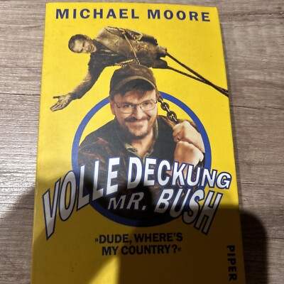 Volle Deckung Mr. Bush, Michael Moore, Buch, Zustand akzeptabel
