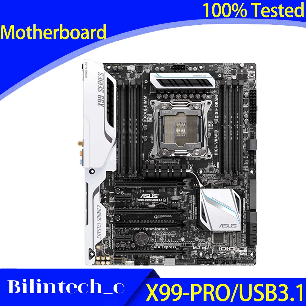 FOR ASUS X99-PRO/USB 3.1 Motherboard Supports V4 LGA2011 DDR4 128GB X99  2011-V3