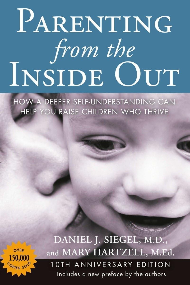 Parenting from the Inside Out 10th Anniversary Edition: How a De - Image 3