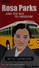 Rosa Parks and the Bus to Freedom by Beth Johnson, Good Book