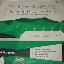 Kelvin Thomas & B. Heather Olford - The Keswick Message In