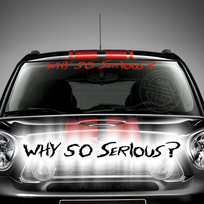 Why so serious? Joker 80x8cm Auto Aufkleber Spruch B39a Frontscheibe Heck Tuning