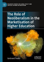 The Role Of Neoliberalism In The Marketisation Of Higher Education, Gerbran ...