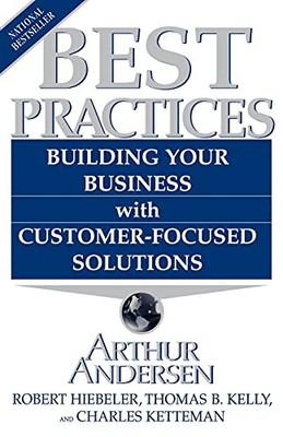 Best Practices: Building Your Busin..., Andersen, Arthu