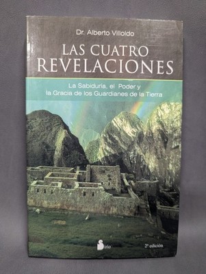 Las Cuatro Revelaciones (Spanish Edition)