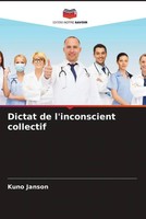 Kuno Janson | Dictat De L'inconscient Collectif | Taschenbuch | FranzöSisch