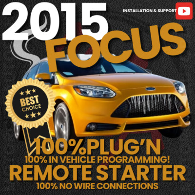2015 Ford FOCUS 100% PLUG'N Remote Start. 100% IN-VEHICLE PROGRAMMING!