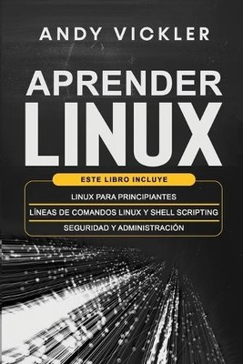 Andy Vickler Aprender Linux (Taschenbuch) Aprender Linux