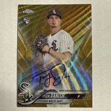 2018 Topps Chrome Gold Wave Refractor Tyler Danish ROOKIE Auto 19/50 K