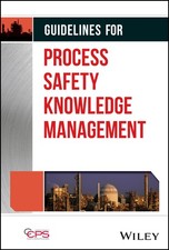 Guidelines for Process Safety Knowledge Management. Safety) 9781394187713 New**