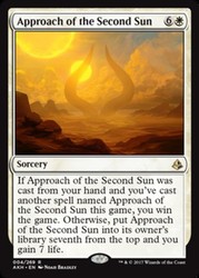 Approach of the Second Sun (Amonkhet) - Rare Sorcery