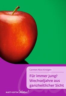 Für immer jung? Wechseljahre aus ganzheitlicher Sicht vo... | Buch | Zustand gut