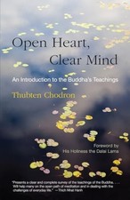 Open Heart, Clear Mind: An Introduction to the ... by Chodron, Thubten Paperback