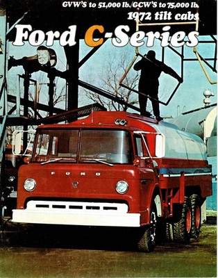 1972 Ford C-Series Standard Cab Custom Cab Tilt Cab Truck Dealer Sales Brochure