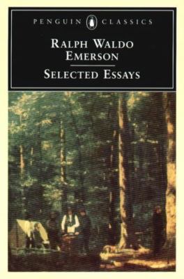 Selected Essays; Penguin Classics - Emerson, 9780140390131, paperback