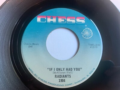 英7” Radiants Voice Your Choice / If I Only Had You CRS8002 CHESS /00080 RADIANTS VOICE YOUR CHOICE / If I Only Had You Doowop 45 on CHESS