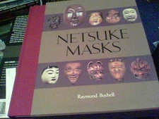 Netsuke Masks by Raymond Bushell  edx